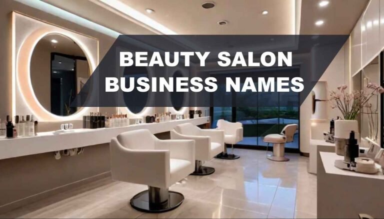 Over 500 Beauty Salon Business Names for Every Style and Vibe
